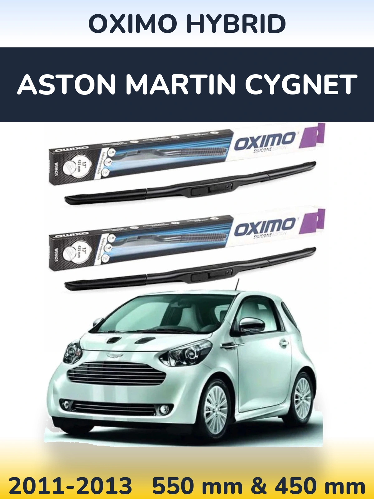 Ștergătoare Oximo Hybrid pentru Aston Martin Cygnet