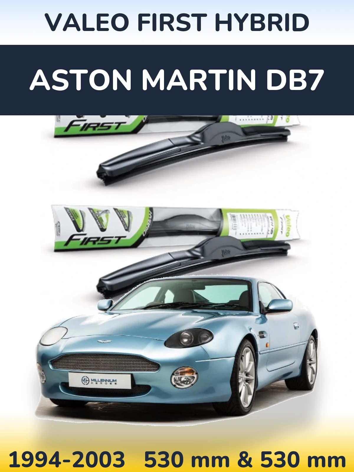 Ștergătoare Valeo First Hybrid pentru Aston Martin DB7