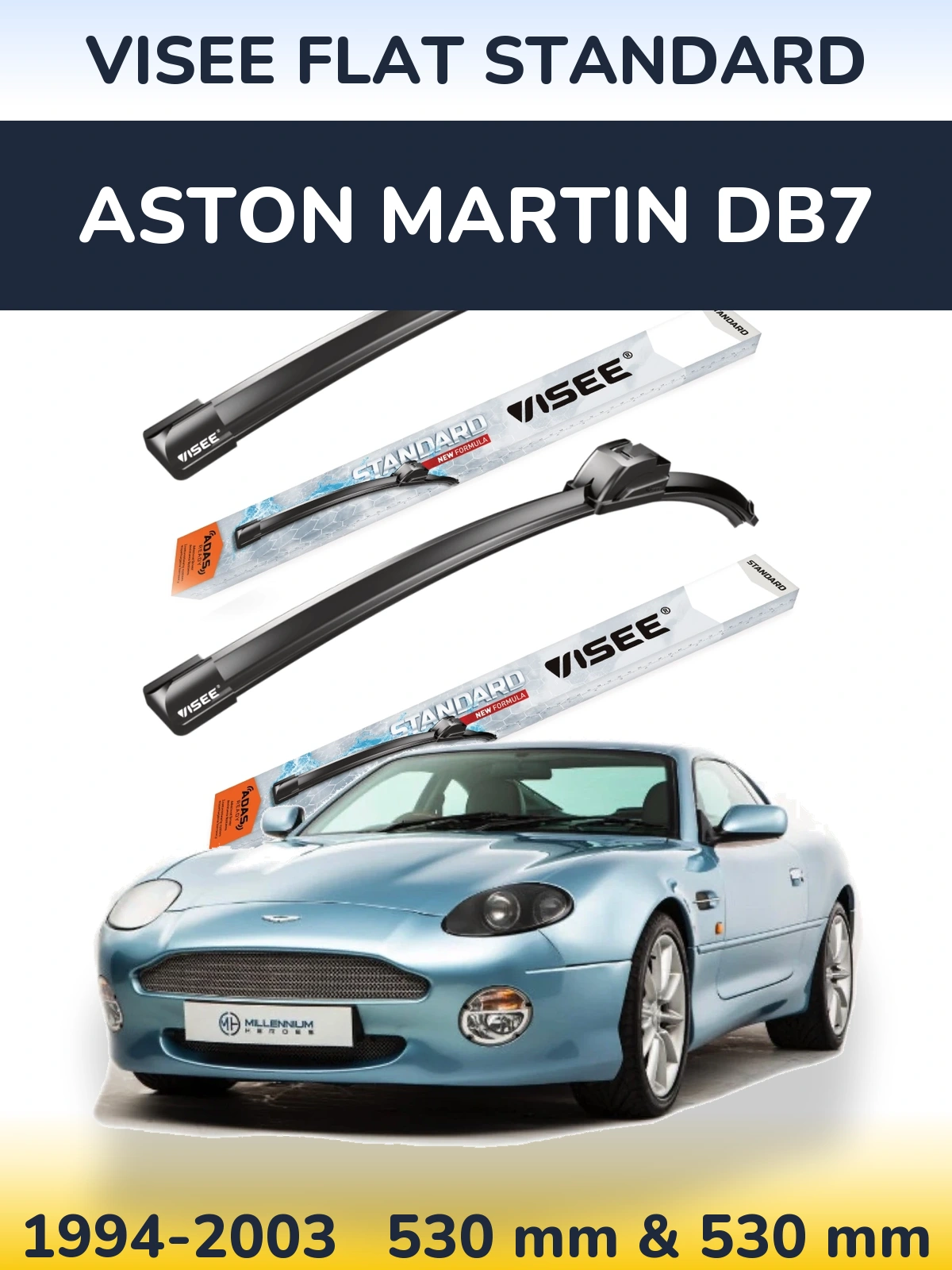 Ștergătoare VISEE FLAT STANDARD pentru Aston Martin DB7