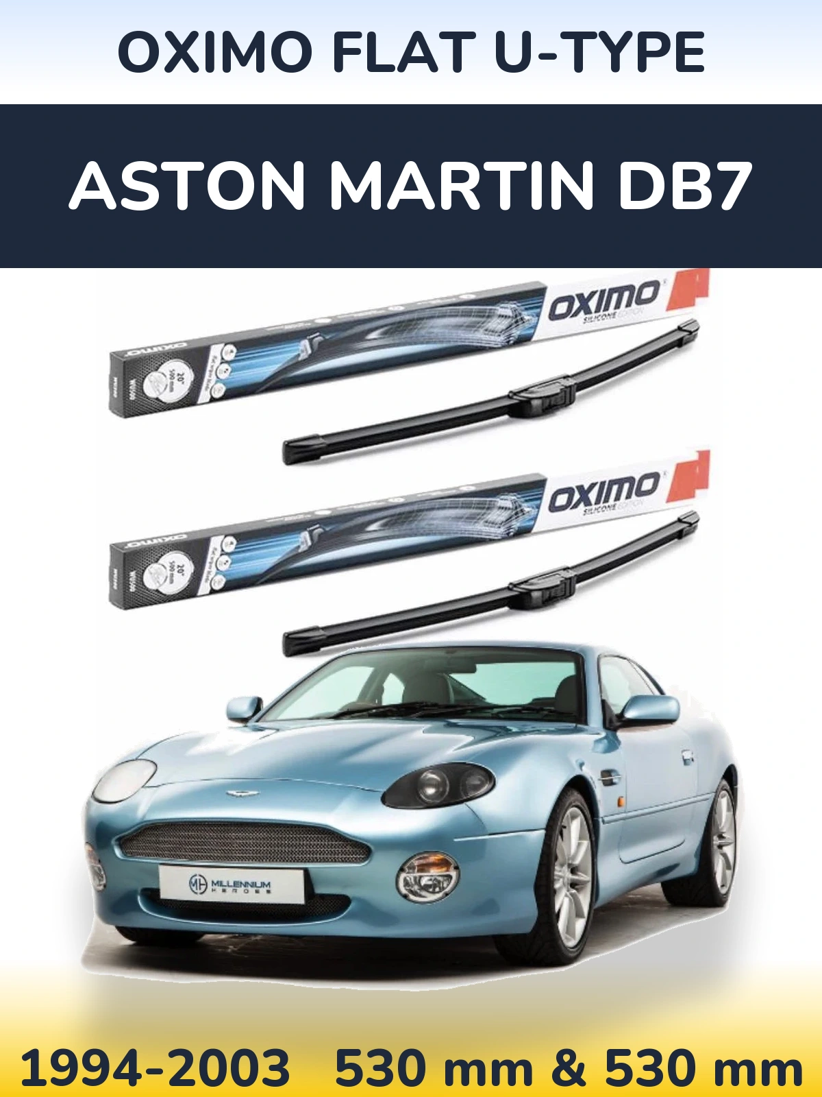 Ștergătoare Oximo Flat U-type pentru Aston Martin DB7