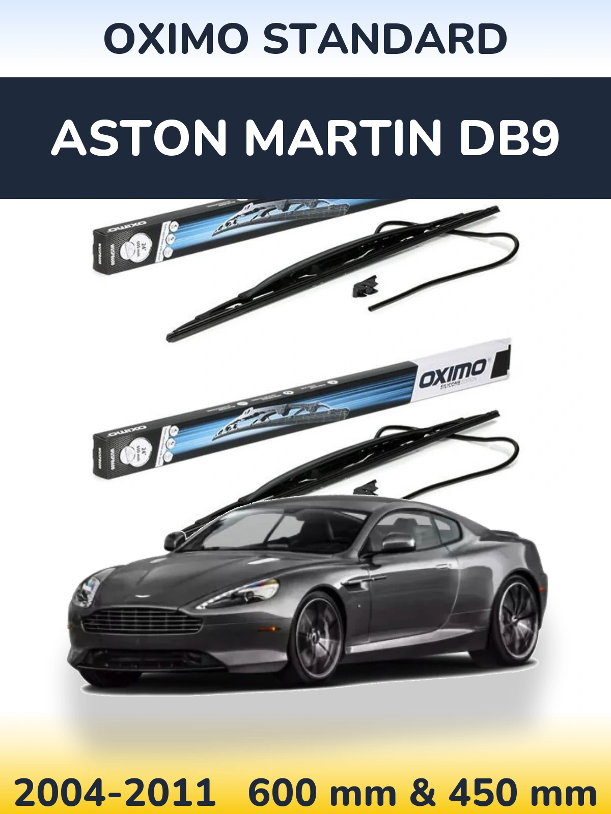 Ștergătoare Oximo Standard pentru Aston Martin DB9