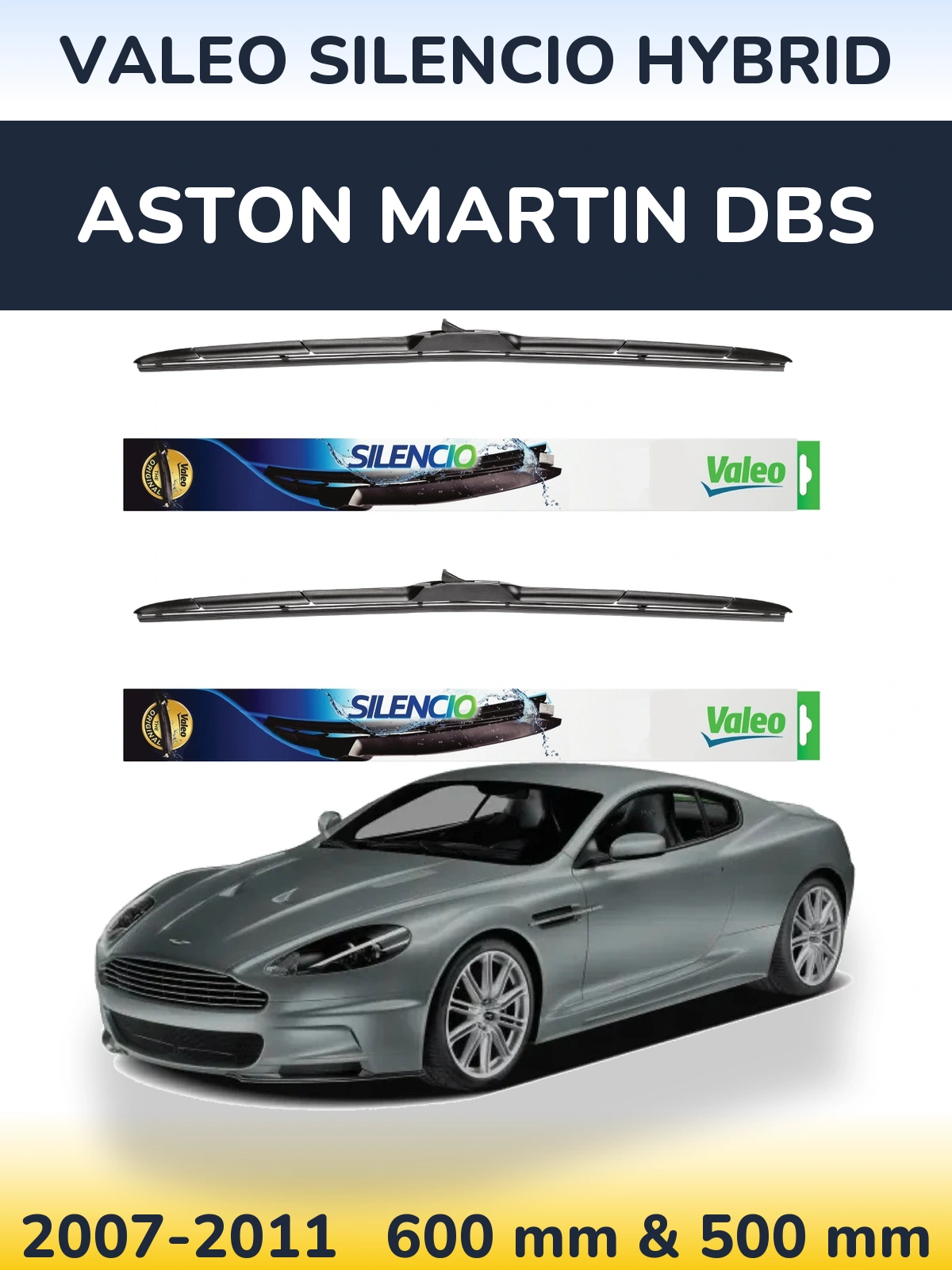 Ștergătoare Valeo Silencio Hybrid pentru Aston Martin DBS
