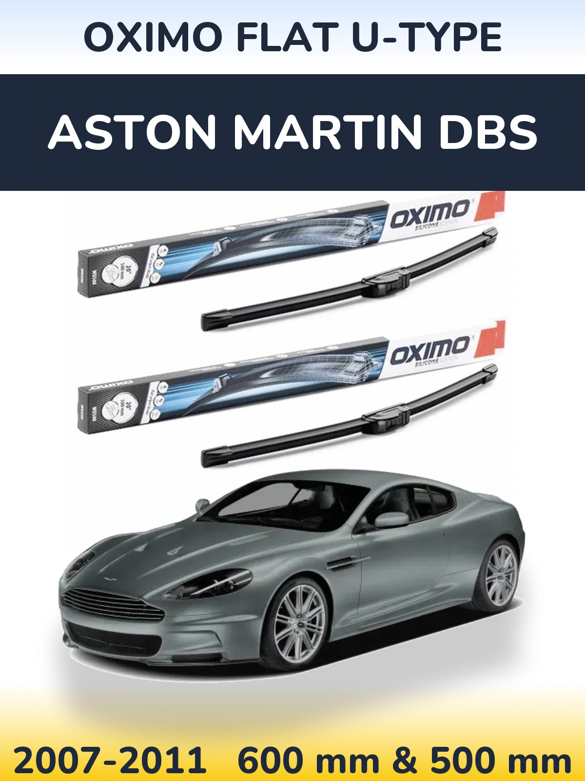 Ștergătoare Oximo Flat U-type pentru Aston Martin DBS