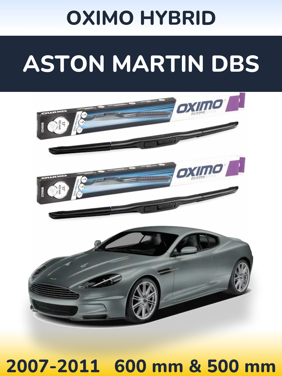Ștergătoare Oximo Hybrid pentru Aston Martin DBS