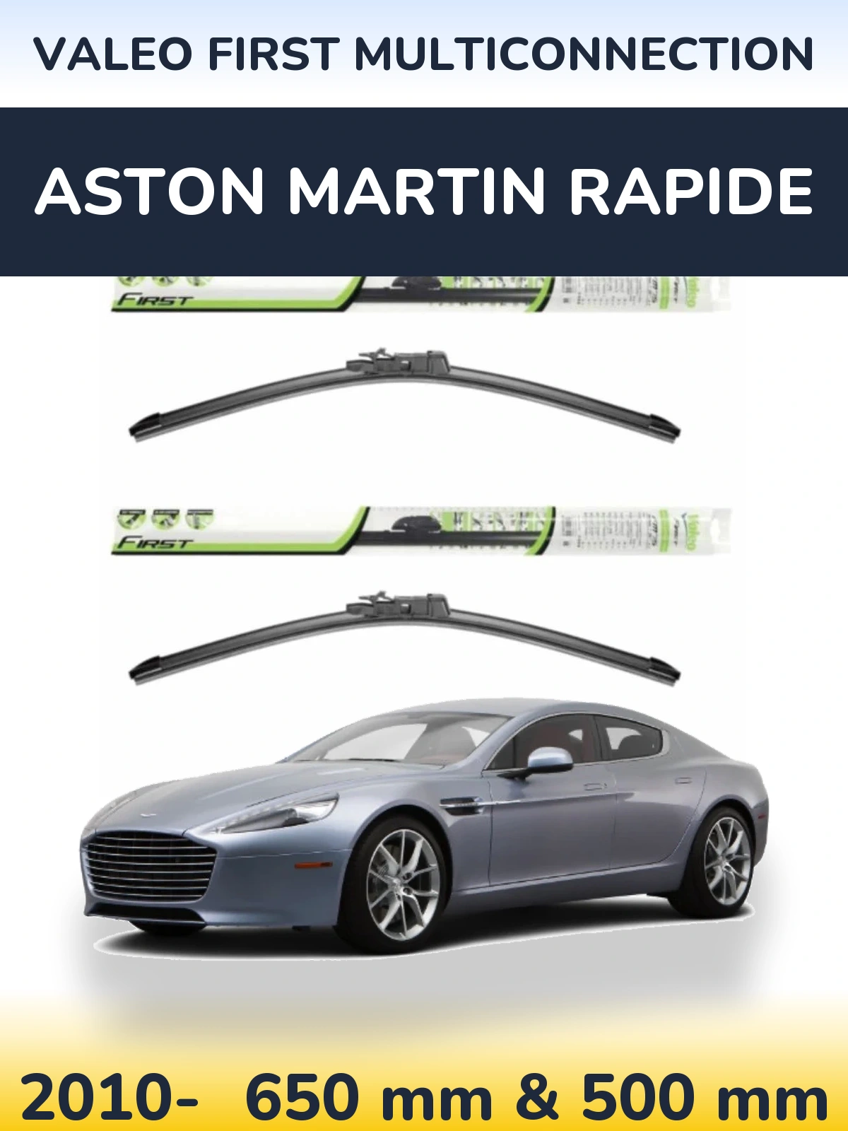 Ștergătoare Valeo First MultiConnection pentru Aston Martin Rapide
