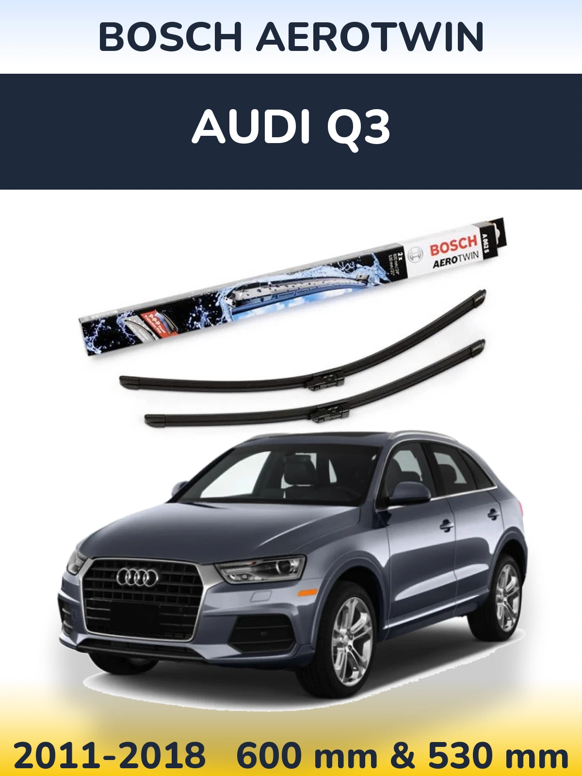 Ștergătoare BOSCH AeroTwin pentru Audi Q3
