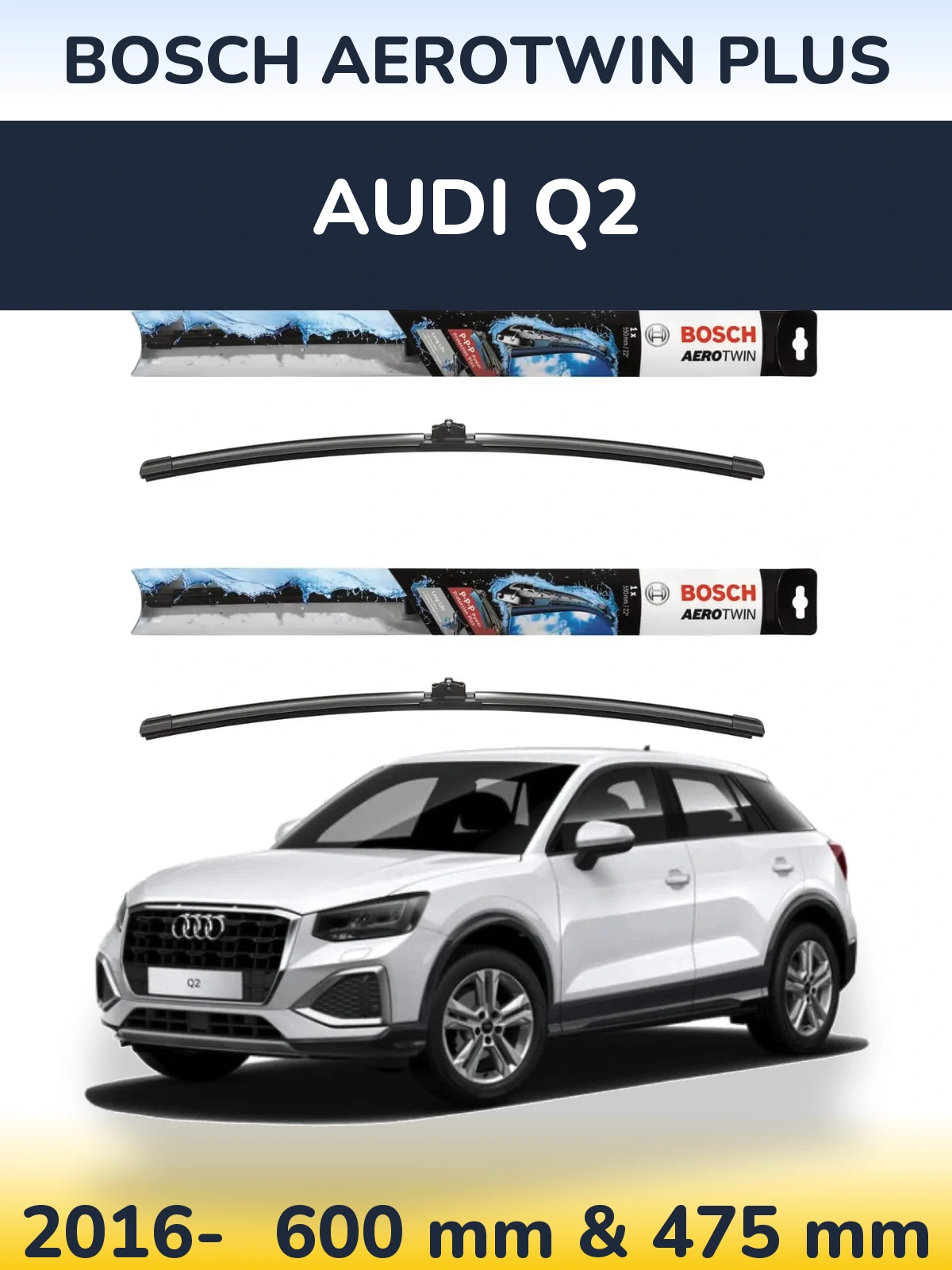 Ștergătoare BOSCH AeroTwin Plus pentru Audi Q2