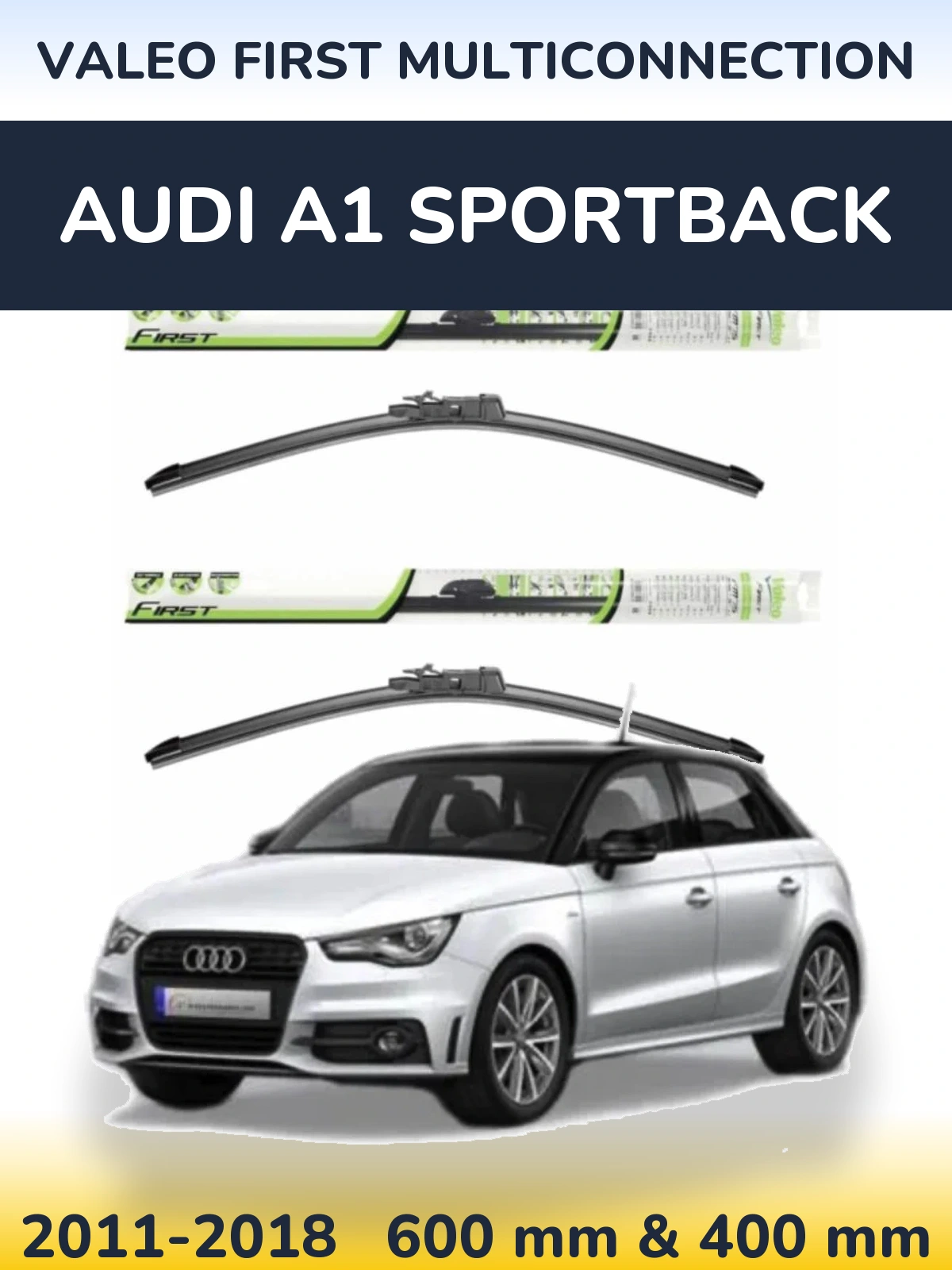 Ștergătoare Valeo First MultiConnection pentru Audi A1 Sportback