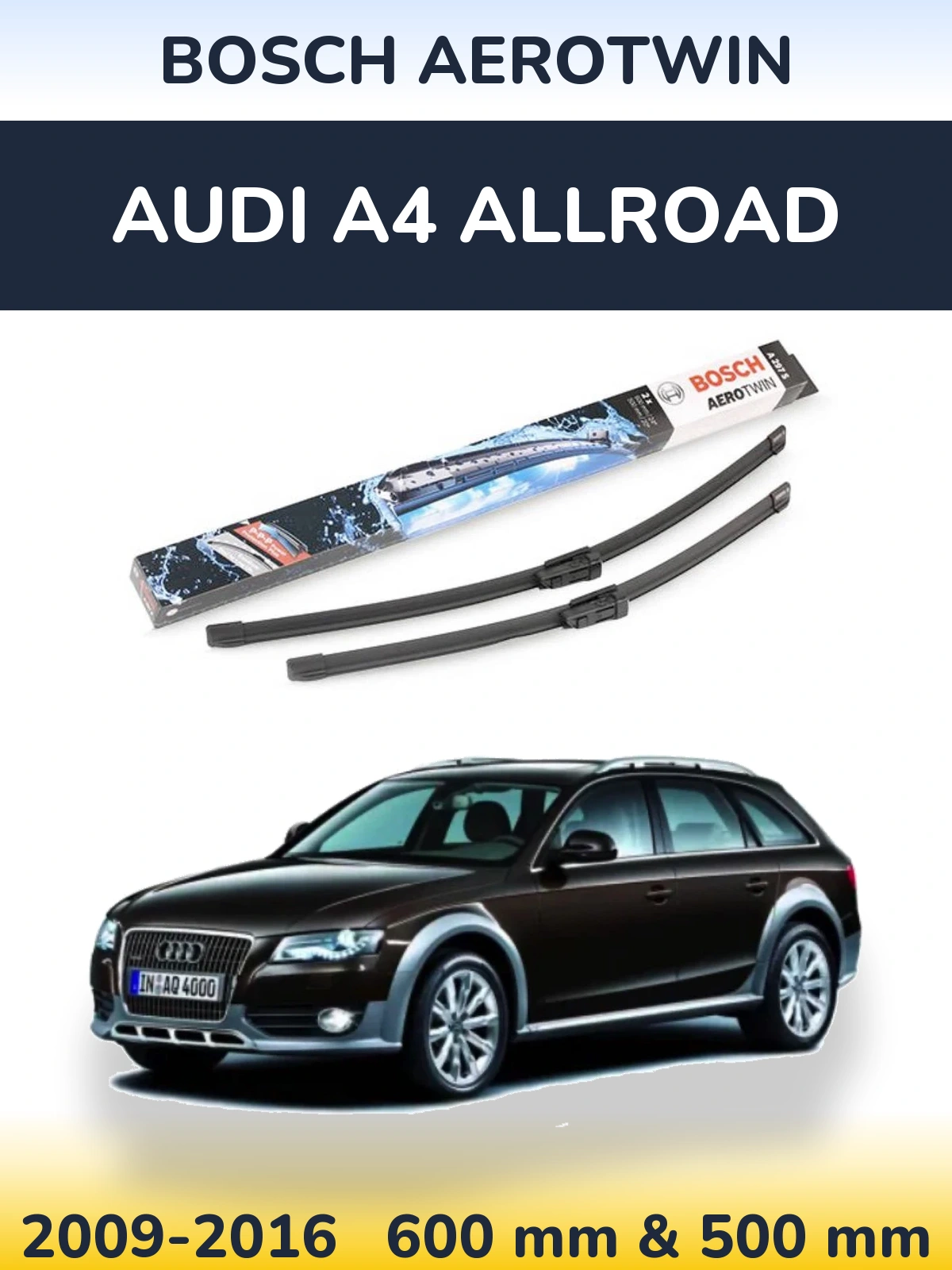 Ștergătoare BOSCH AeroTwin pentru Audi A4 Allroad