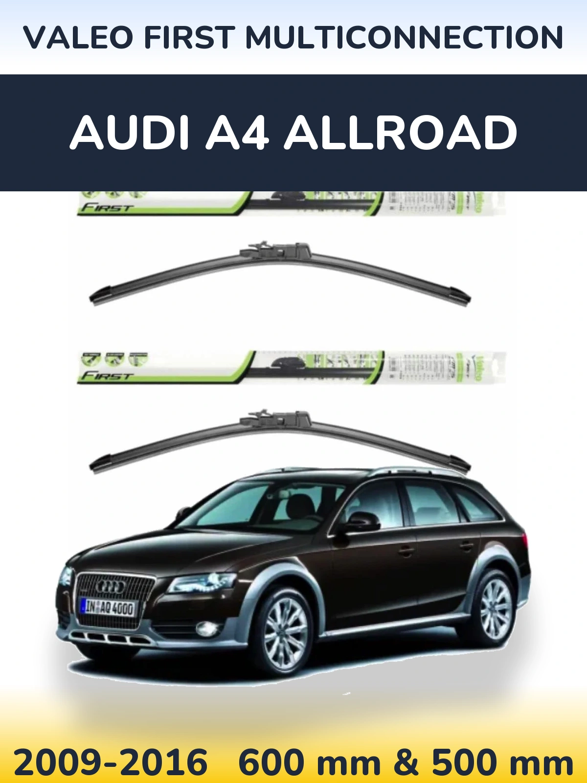 Ștergătoare Valeo First MultiConnection pentru Audi A4 Allroad