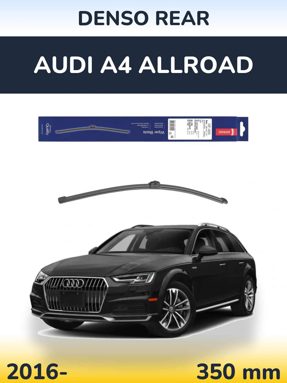 Ștergătoare Denso Rear pentru Audi A4 Allroad