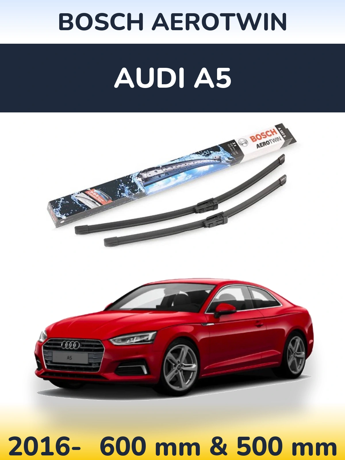 Комплект передніх щіток BOSCH AeroTwin 600 & 500 мм для Audi A5 2016-2026