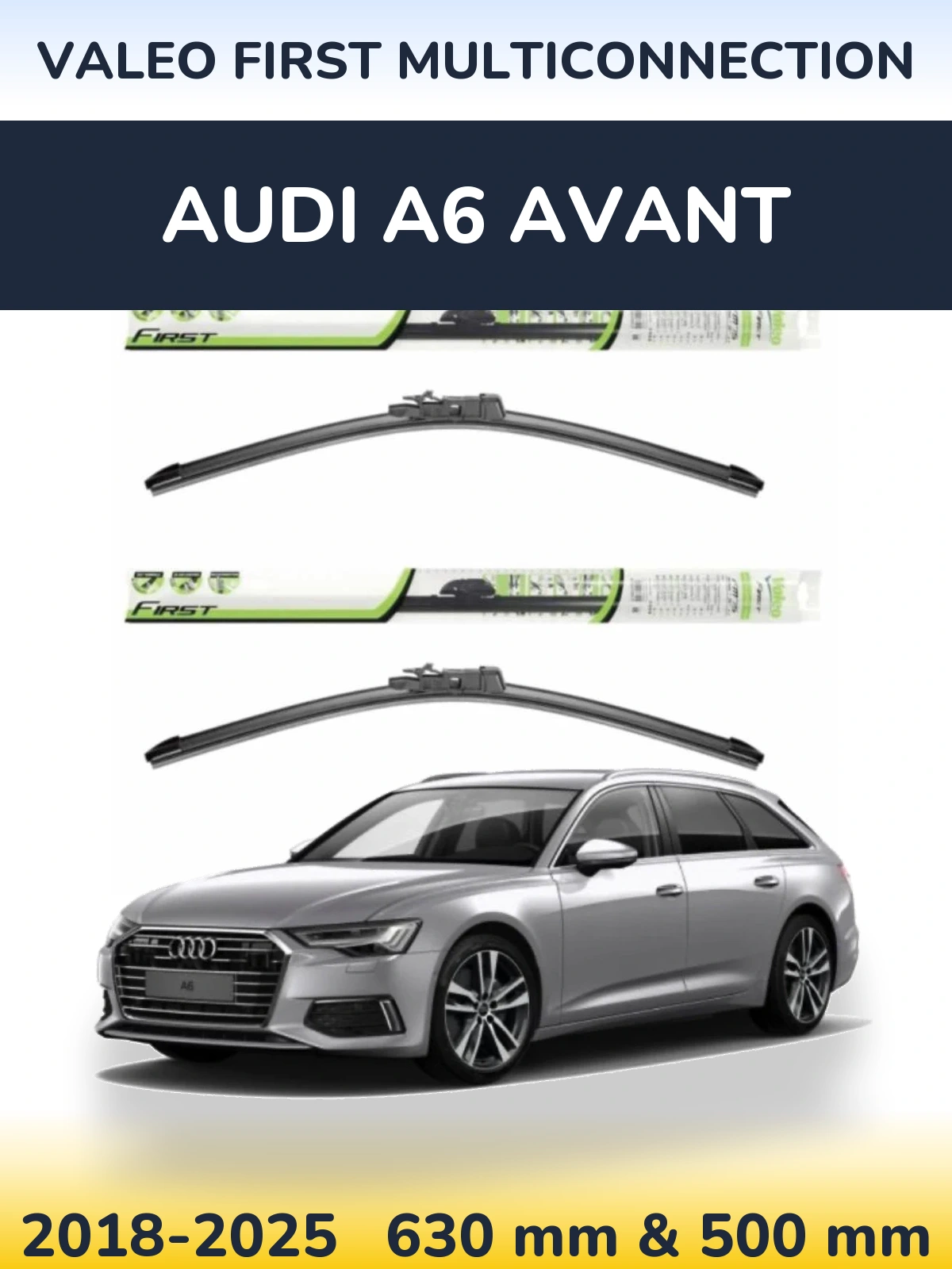 Ștergătoare Valeo First MultiConnection pentru Audi A6 Avant