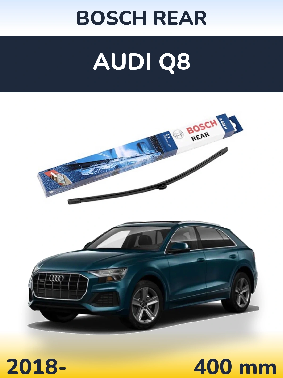 Ștergătoare BOSCH Rear pentru Audi Q8