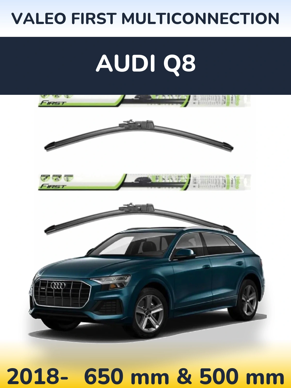 Ștergătoare Valeo First MultiConnection pentru Audi Q8