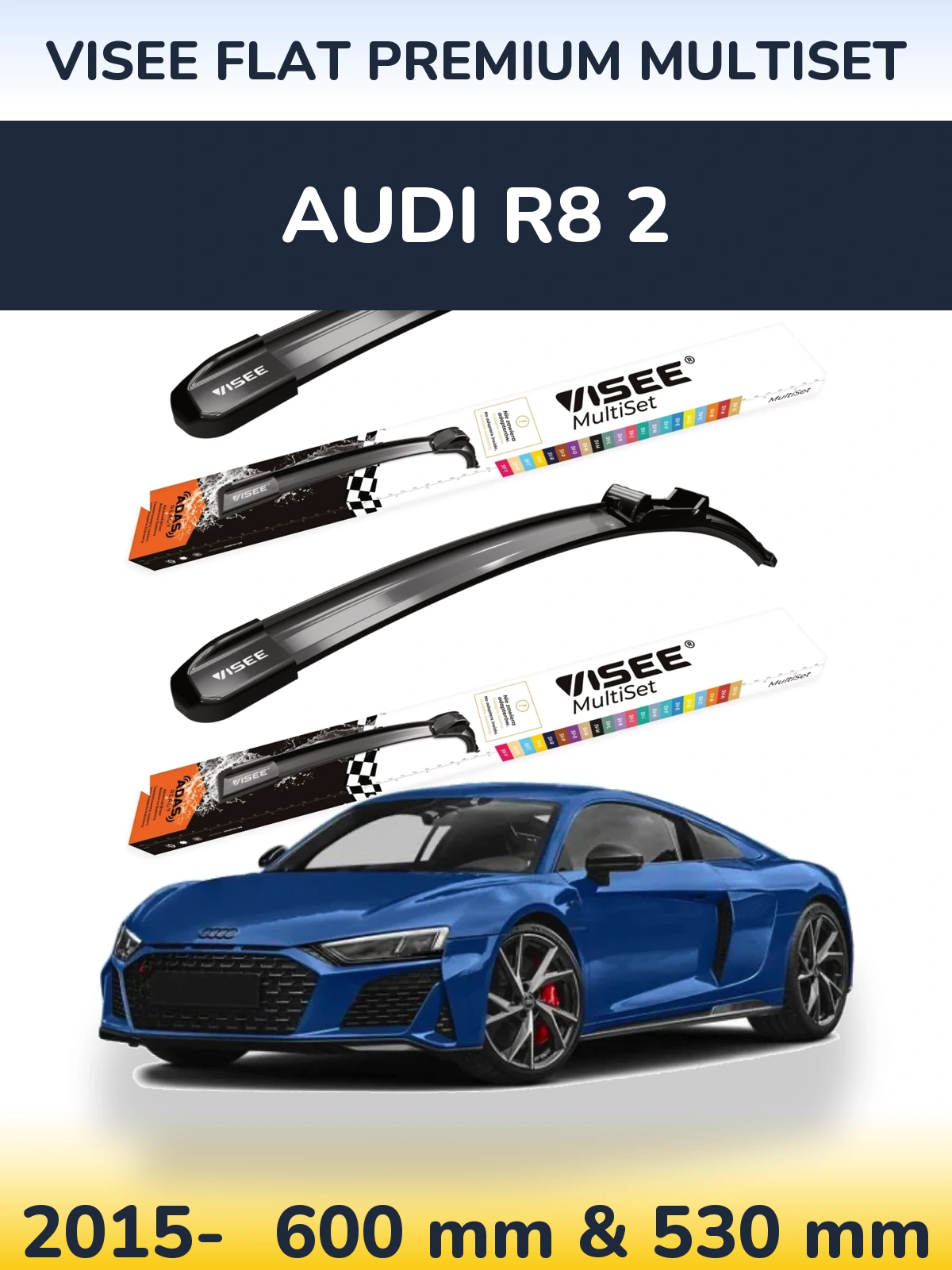 Ștergătoare VISEE FLAT PREMIUM MultiSet pentru Audi R8 2