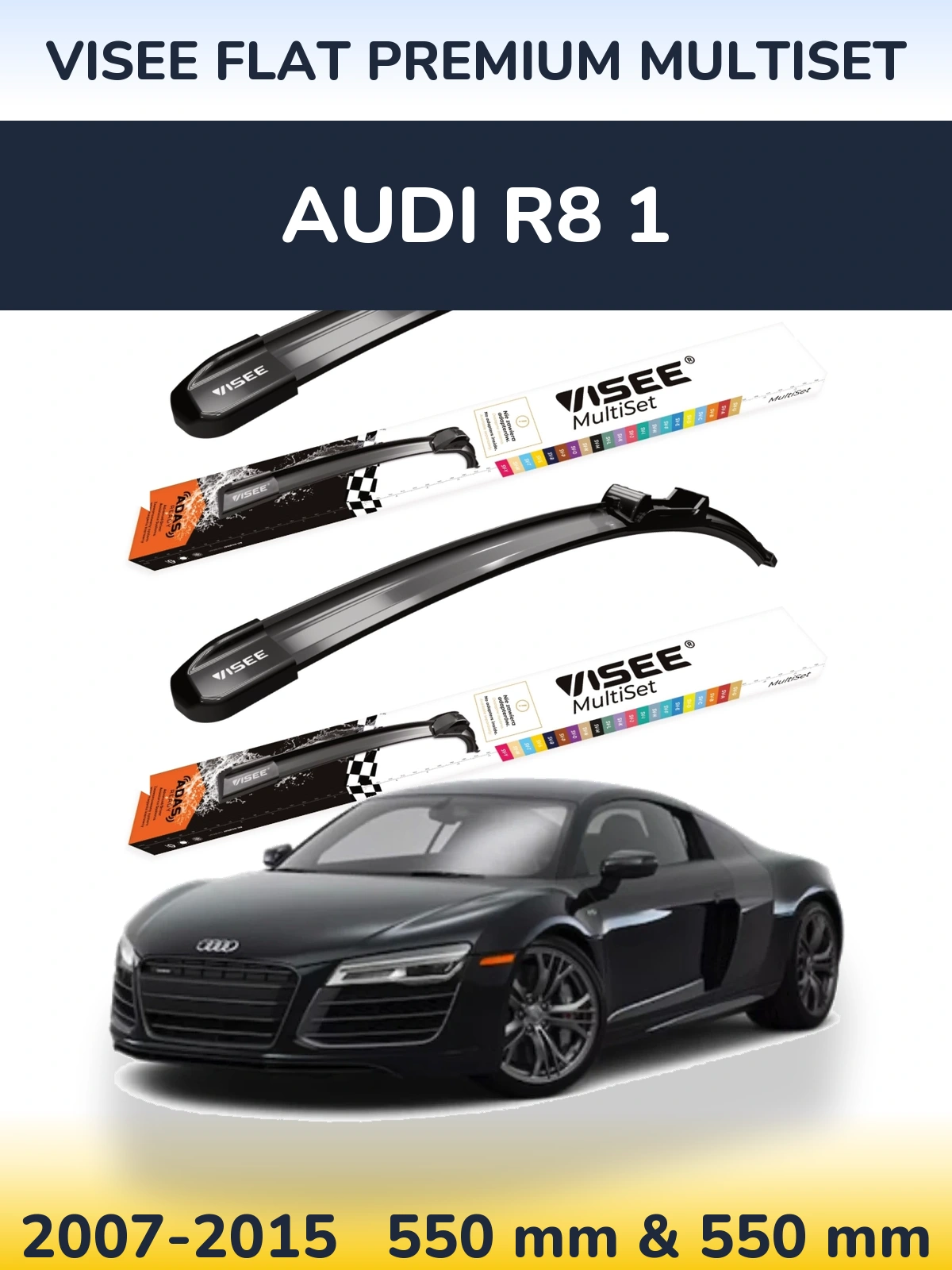 Ștergătoare VISEE FLAT PREMIUM MultiSet pentru Audi R8 1