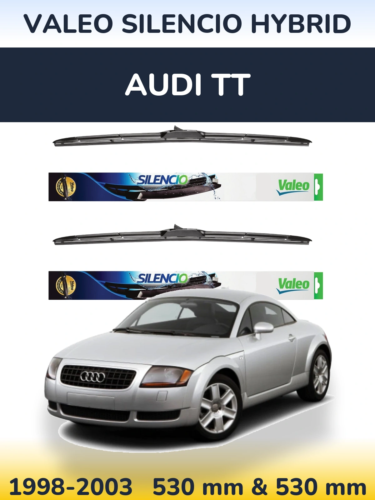 Ștergătoare Valeo Silencio Hybrid pentru Audi TT