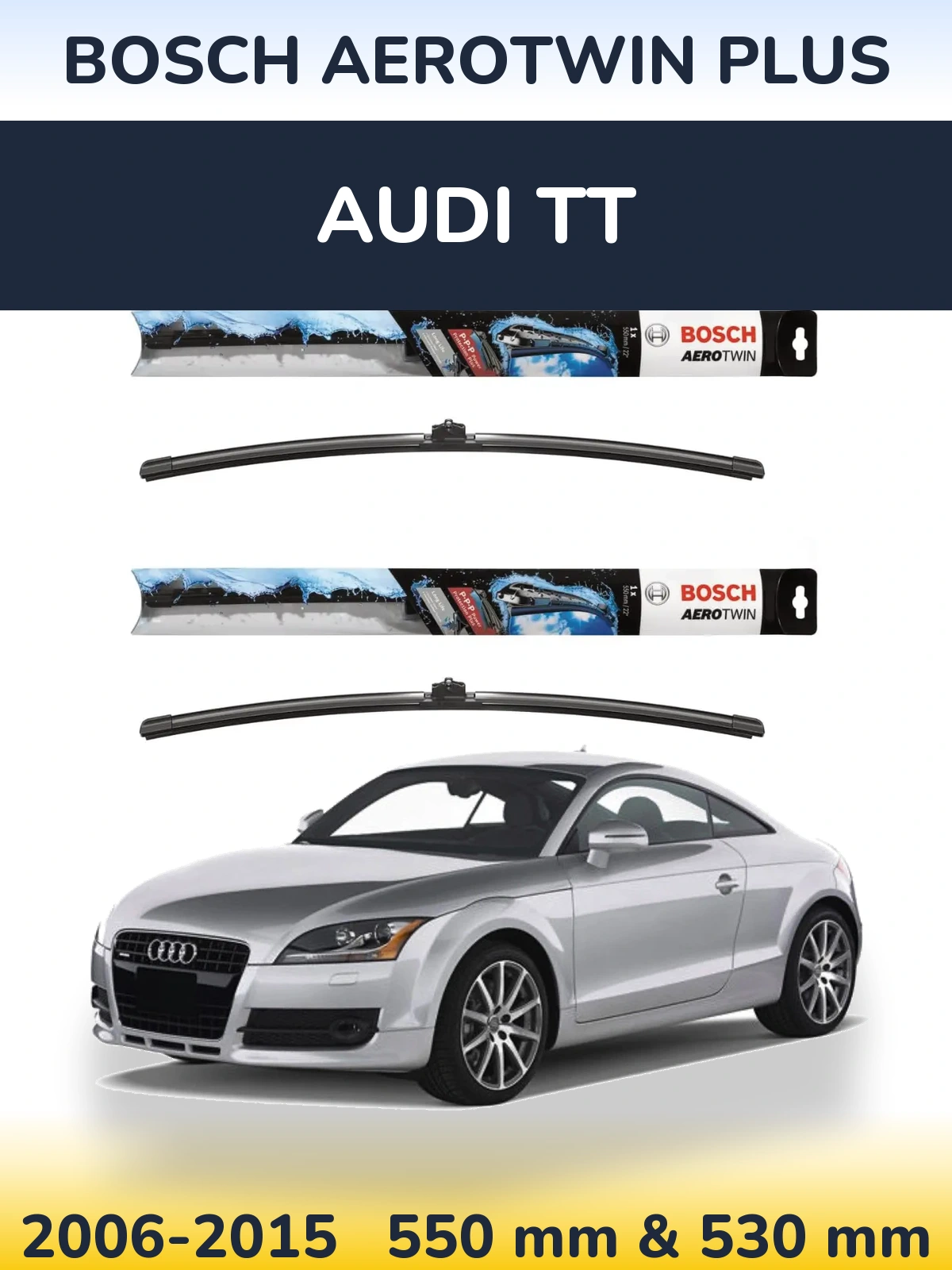 Ștergătoare BOSCH AeroTwin Plus pentru Audi TT