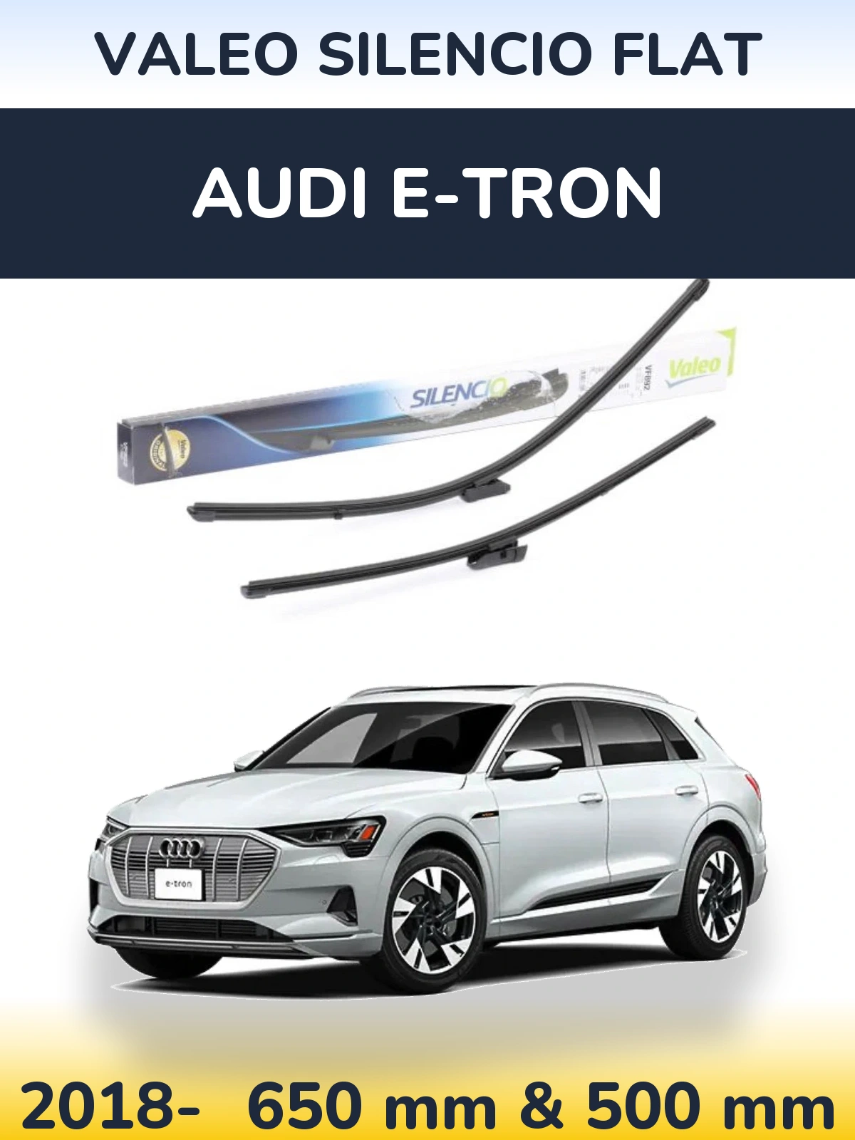 Ștergătoare Valeo Silencio Flat pentru Audi e-tron