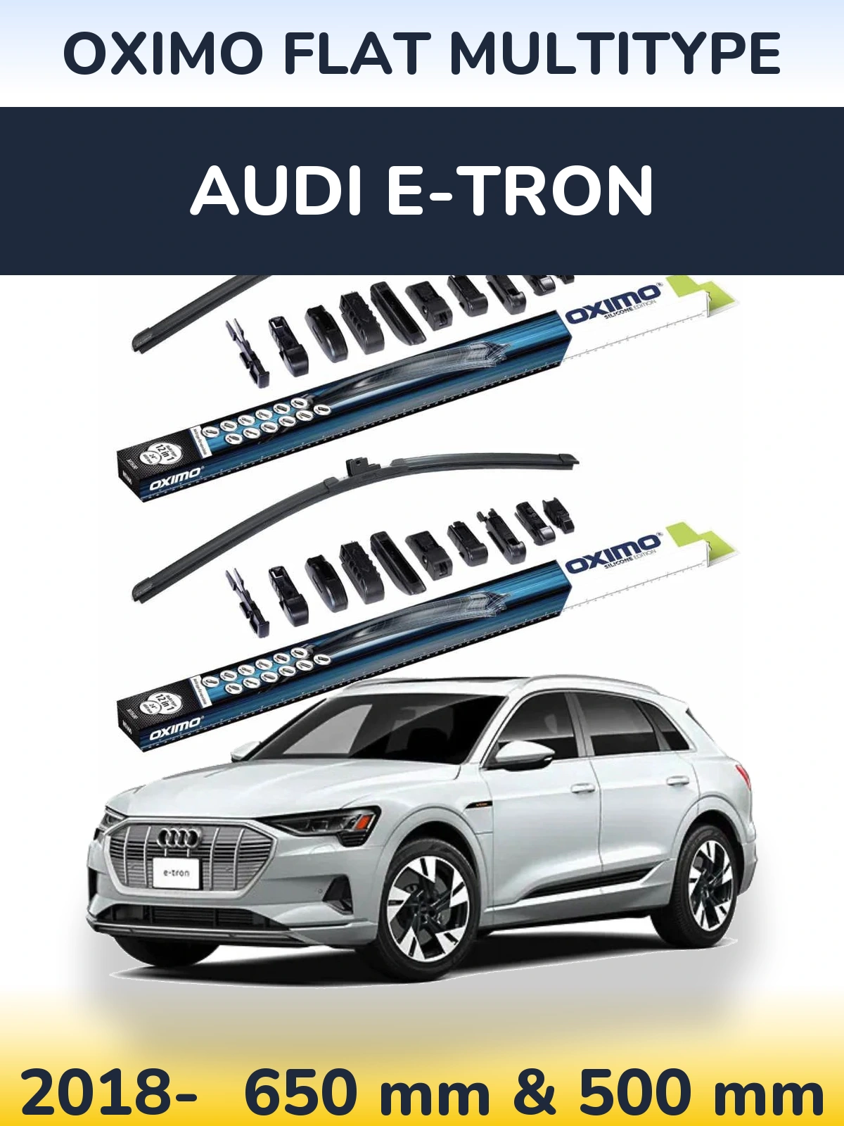 Ștergătoare Oximo Flat MultiTipe pentru Audi e-tron