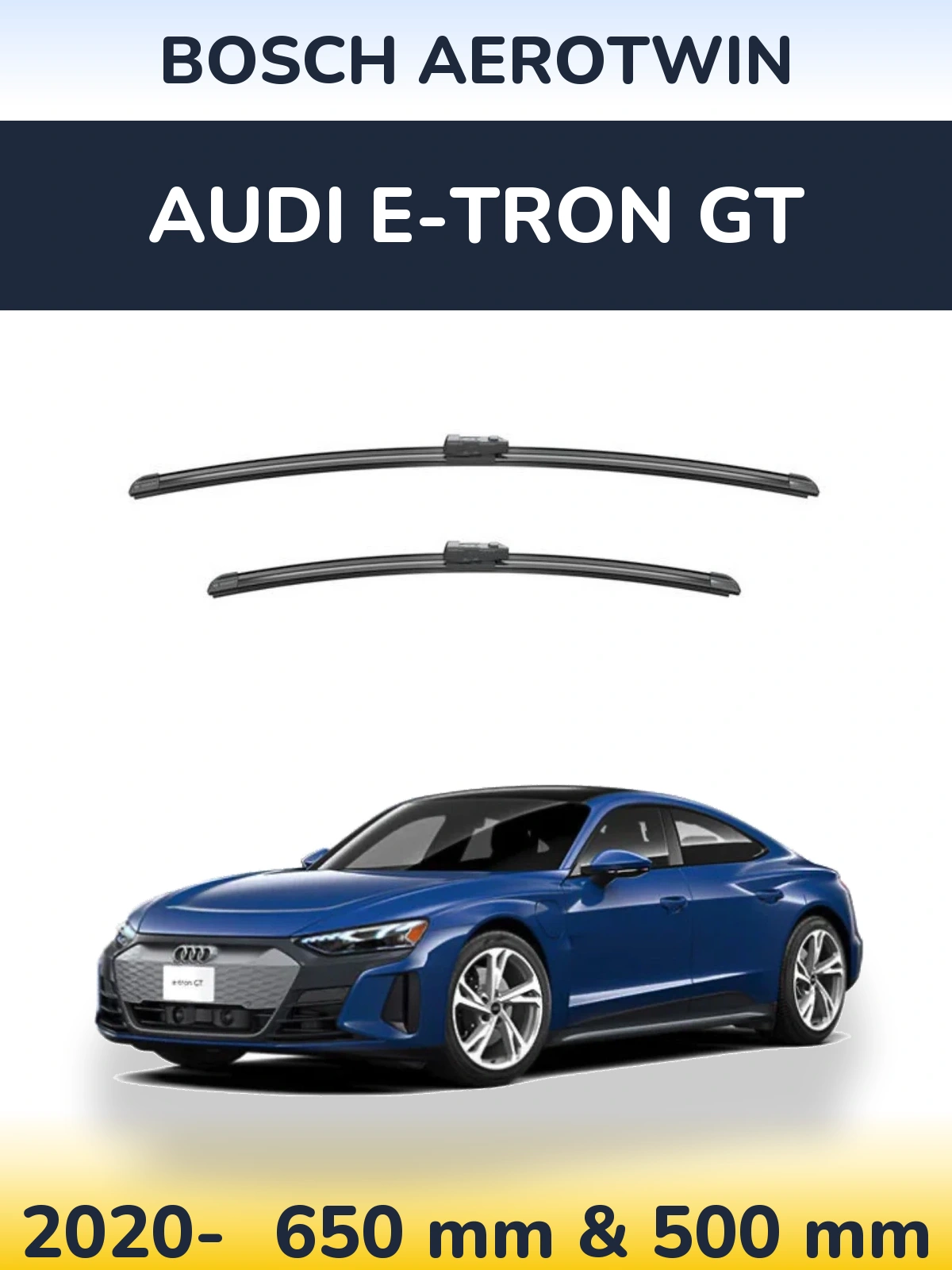 Ștergătoare BOSCH AeroTwin pentru Audi e-tron GT
