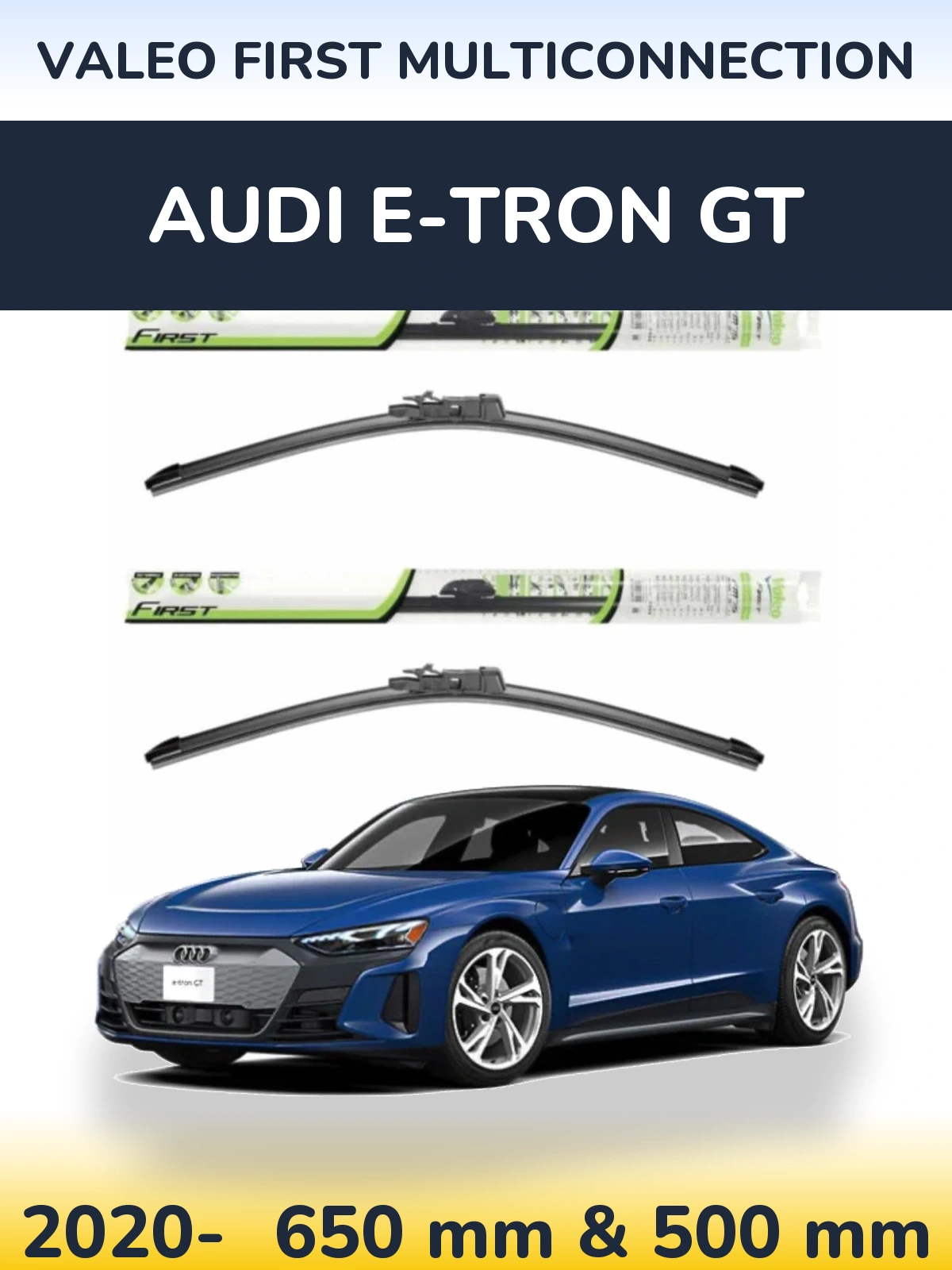 Комплект передних дворников Valeo First MultiConnection 650 & 500 мм для Audi e-tron GT 2020-2026