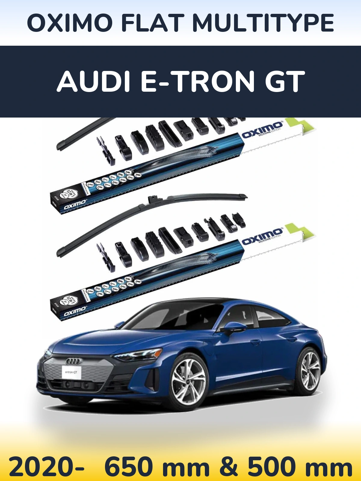Ștergătoare Oximo Flat MultiTipe pentru Audi e-tron GT