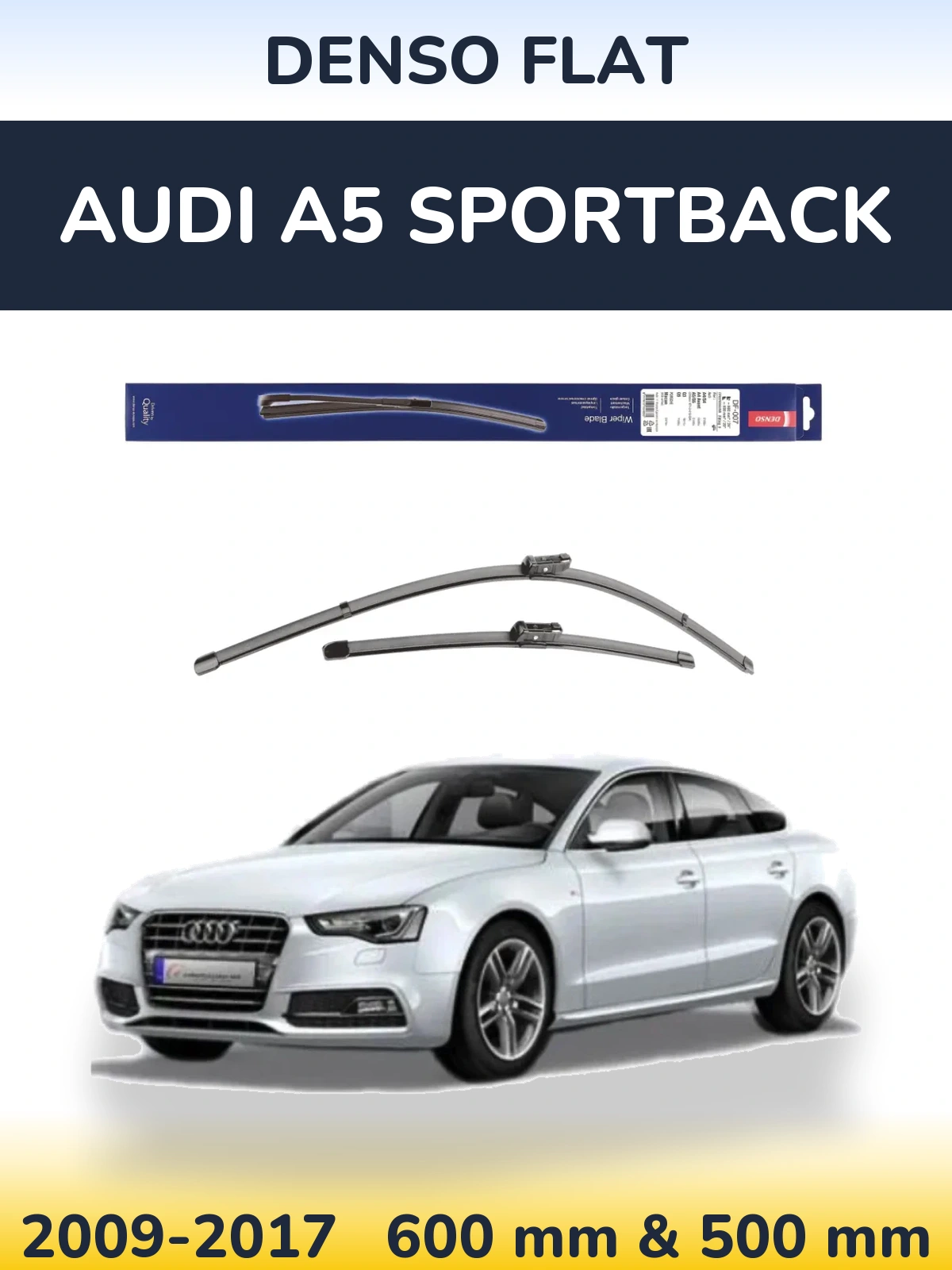 Комплект передних дворников Denso Flat 600 & 500 мм для Audi A5 Sportback 2009-2017