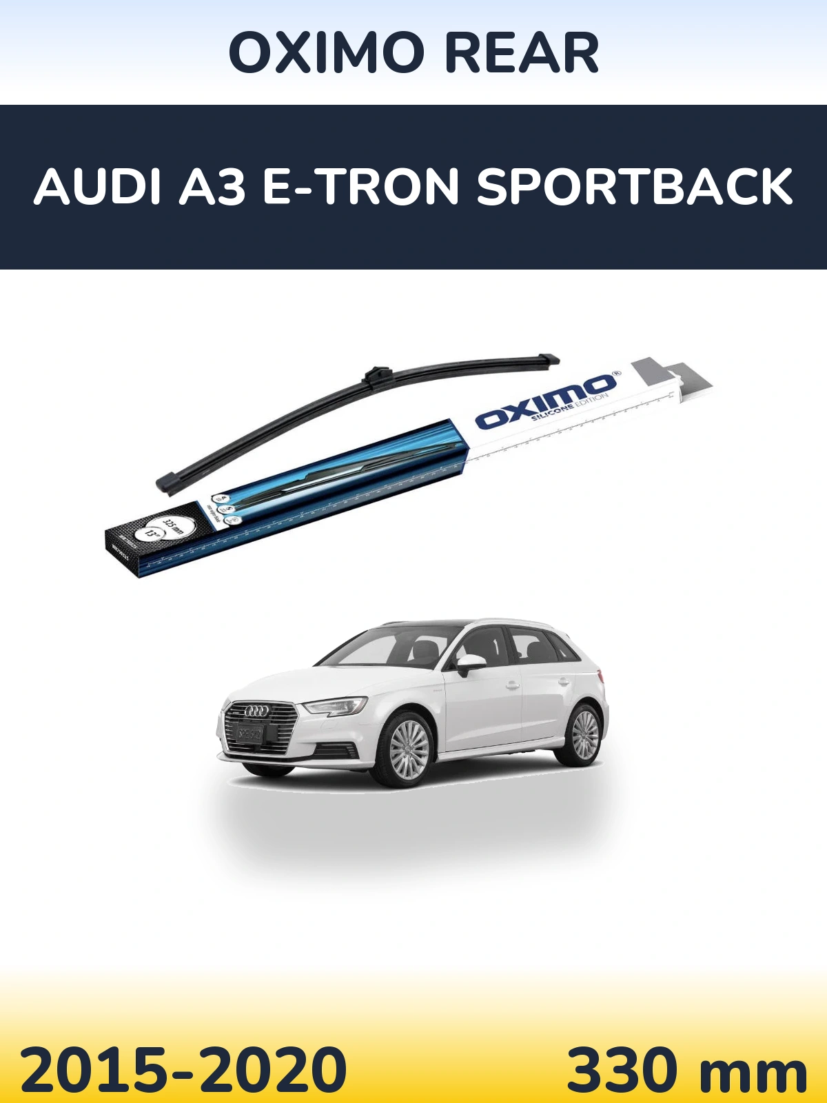 Ștergătoare Oximo Rear pentru Audi A3 e-tron Sportback