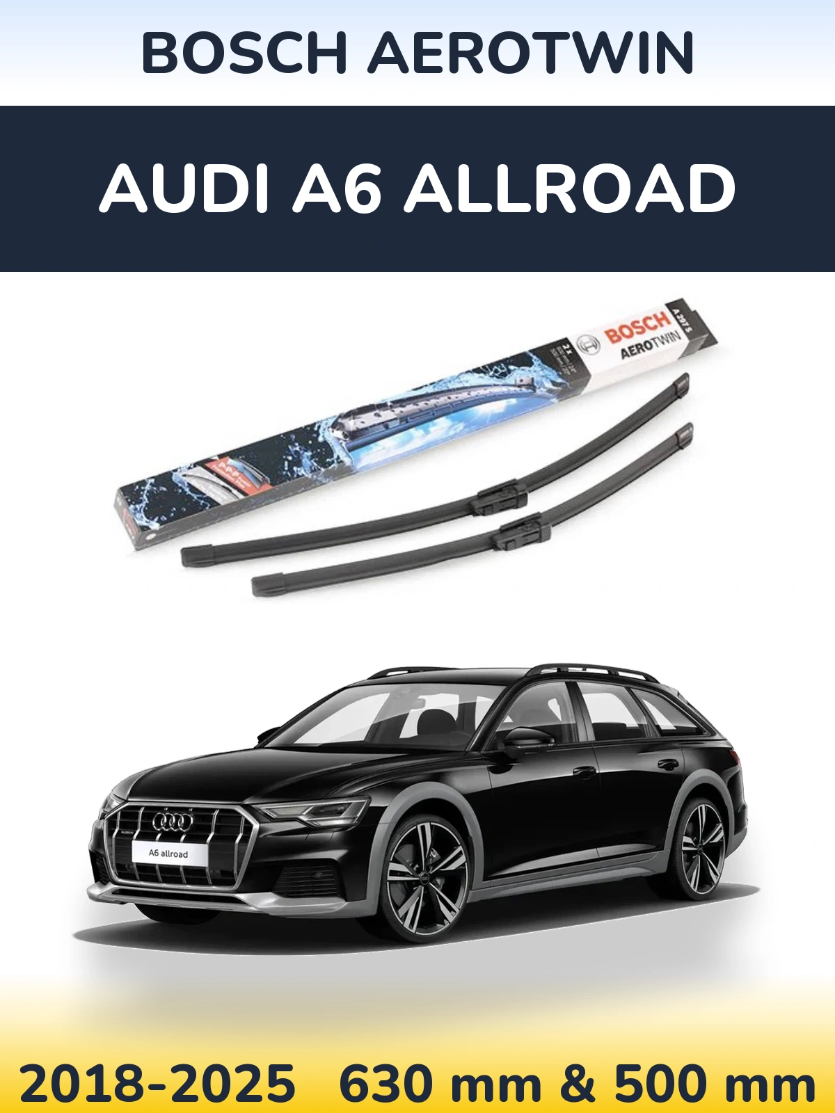 Ștergătoare BOSCH AeroTwin pentru Audi A6 Allroad