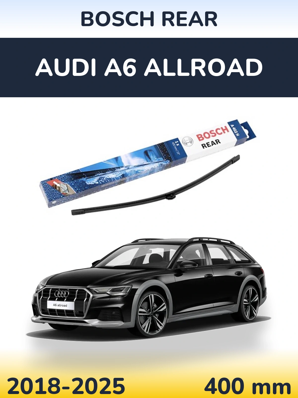 Ștergătoare BOSCH Rear pentru Audi A6 Allroad