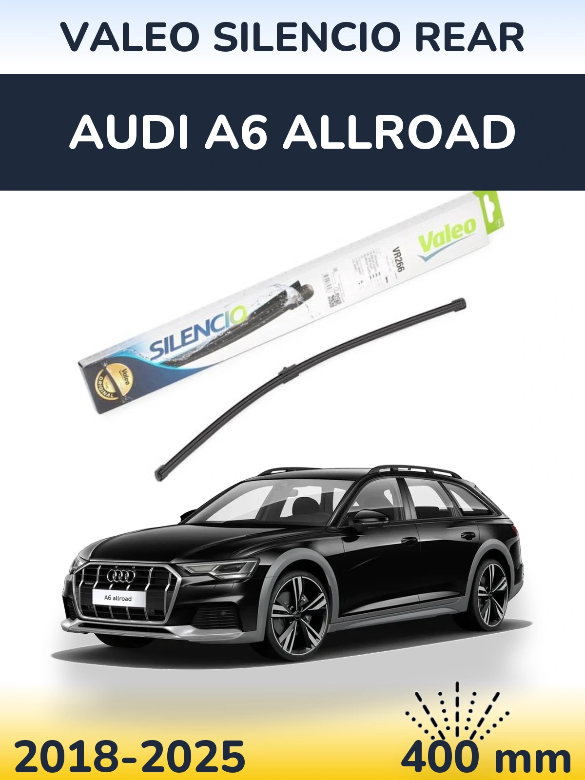 Ștergătoare Valeo Silencio Rear pentru Audi A6 Allroad