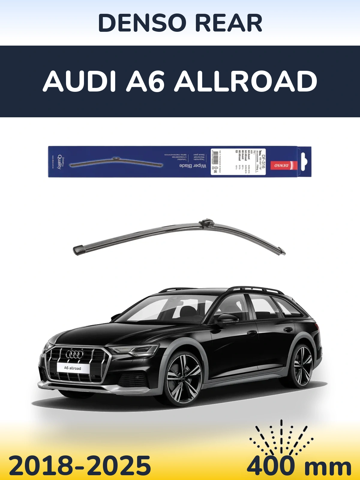 Ștergătoare Denso Rear pentru Audi A6 Allroad