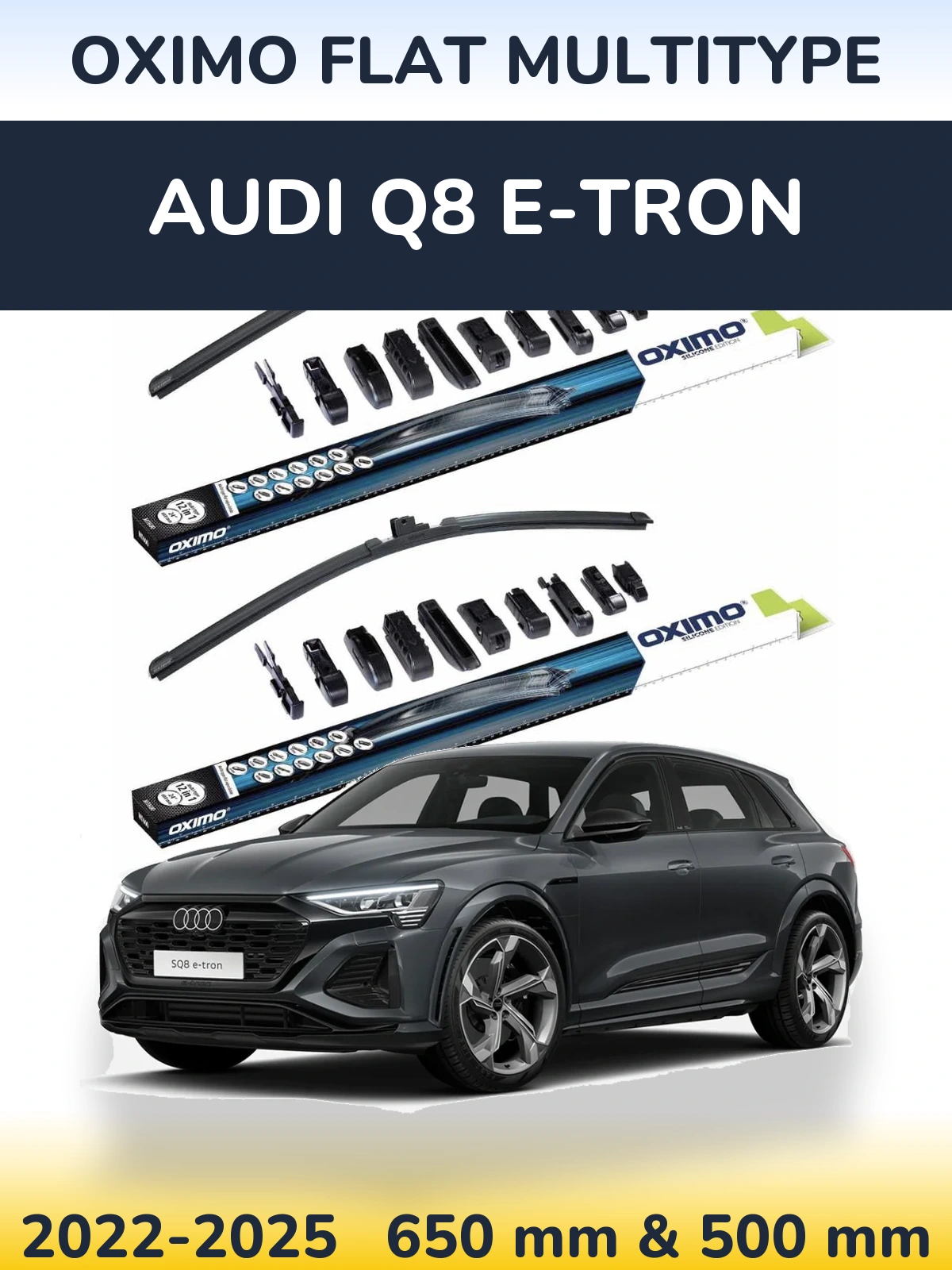 Ștergătoare Oximo Flat MultiTipe pentru Audi Q8 e-tron