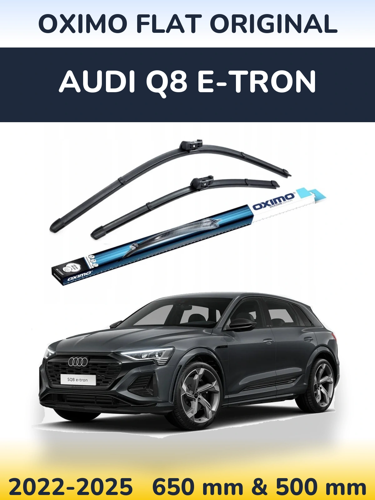 Комплект передніх щіток Oximo Flat Original 650 & 500 мм для Audi Q8 e-tron 2022-2025