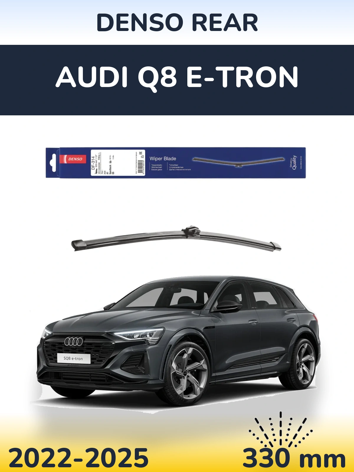 Ștergătoare Denso Rear pentru Audi Q8 e-tron