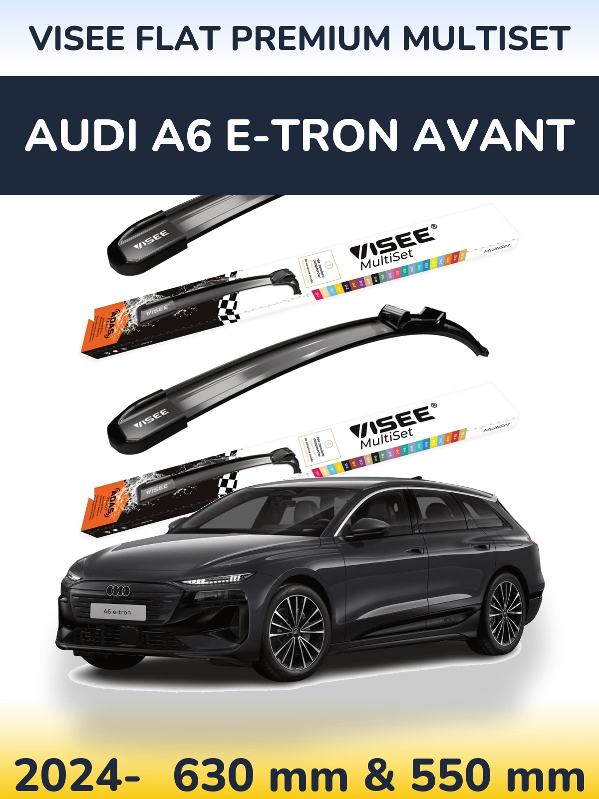 Ștergătoare VISEE FLAT PREMIUM MultiSet pentru Audi A6 e-tron Avant