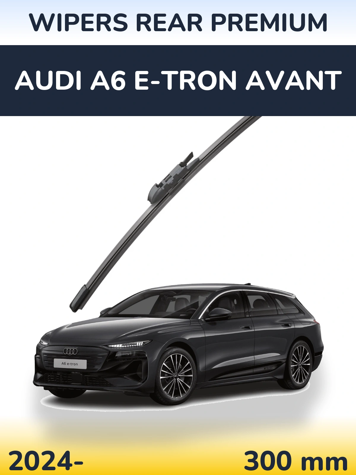 Ștergătoare WIPERS REAR PREMIUM pentru Audi A6 e-tron Avant