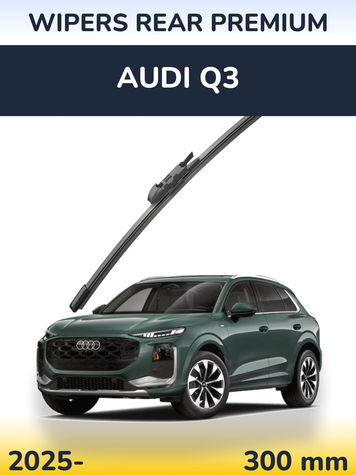 Ștergătoare WIPERS REAR PREMIUM pentru Audi Q3