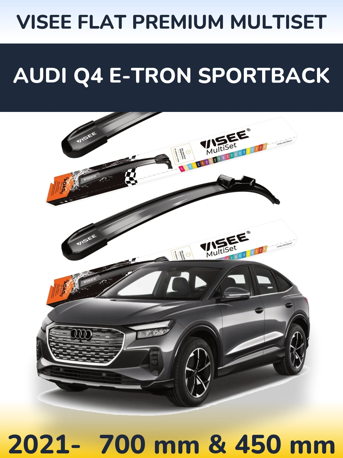 Ștergătoare VISEE FLAT PREMIUM MultiSet pentru Audi Q4 e-tron Sportback