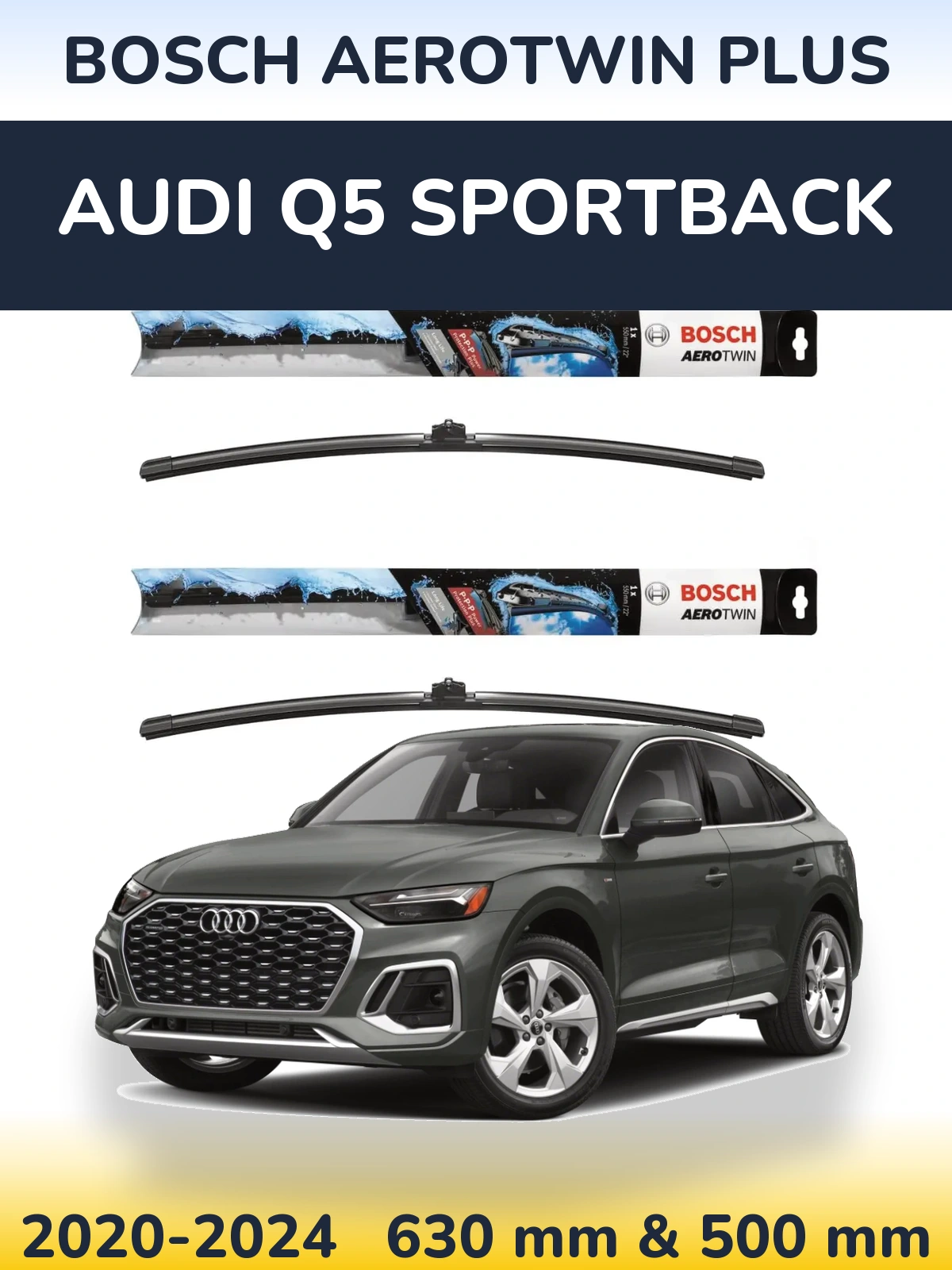 Ștergătoare BOSCH AeroTwin Plus pentru Audi Q5 Sportback