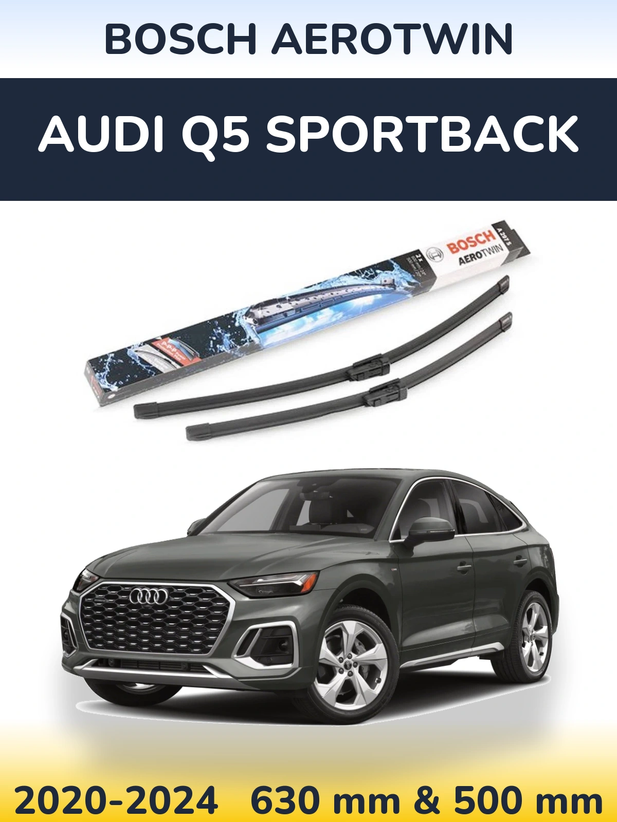 Ștergătoare BOSCH AeroTwin pentru Audi Q5 Sportback