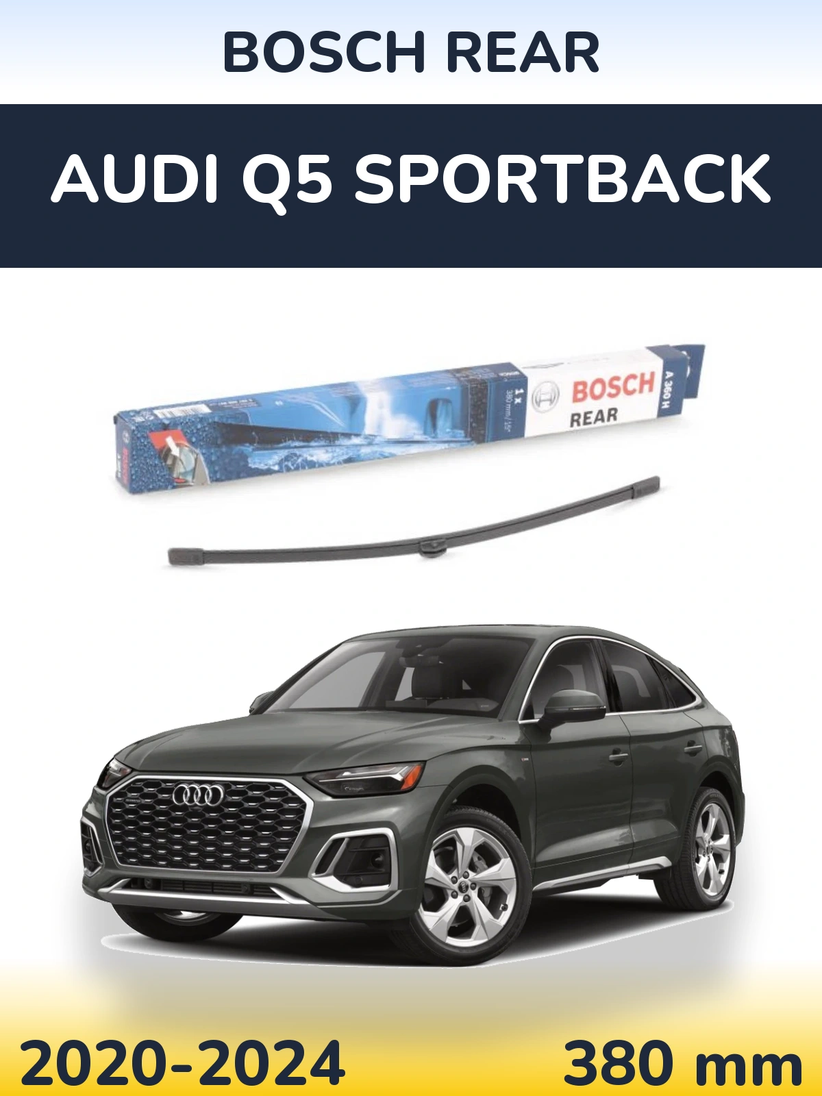 Ștergătoare BOSCH Rear pentru Audi Q5 Sportback