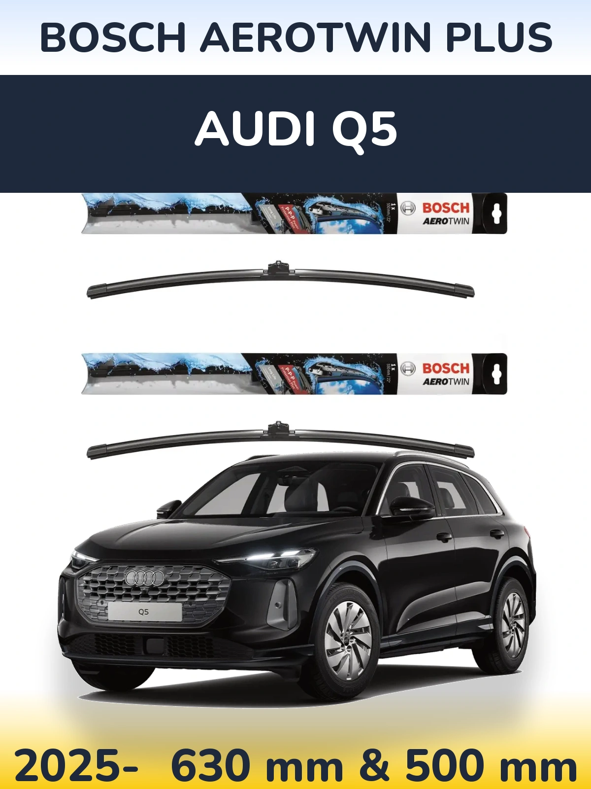 Ștergătoare BOSCH AeroTwin Plus pentru Audi Q5