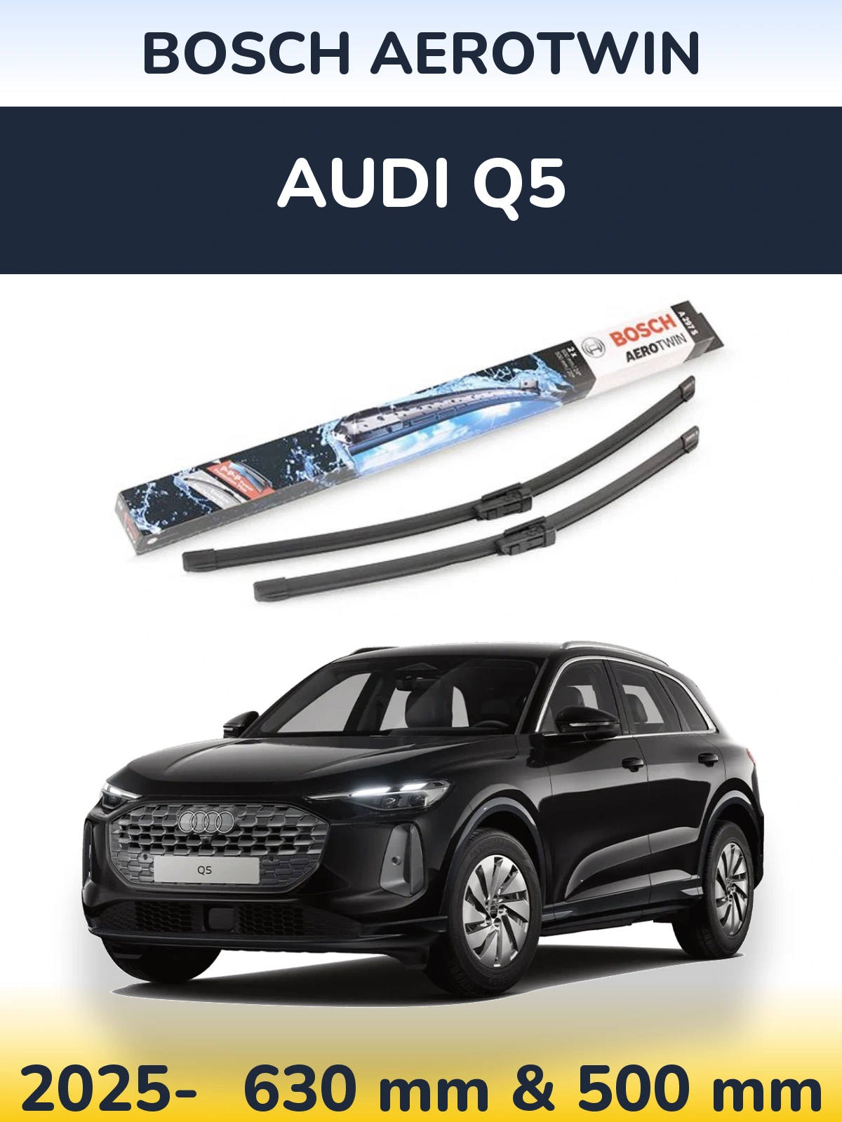 Ștergătoare BOSCH AeroTwin pentru Audi Q5