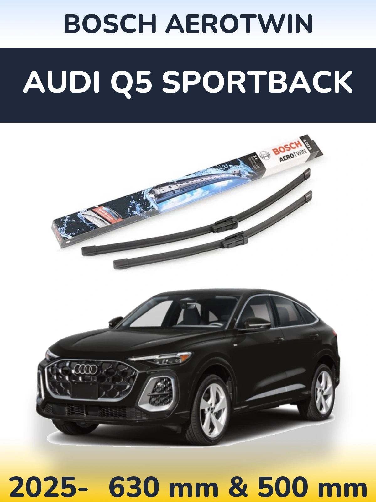 Ștergătoare BOSCH AeroTwin pentru Audi Q5 Sportback