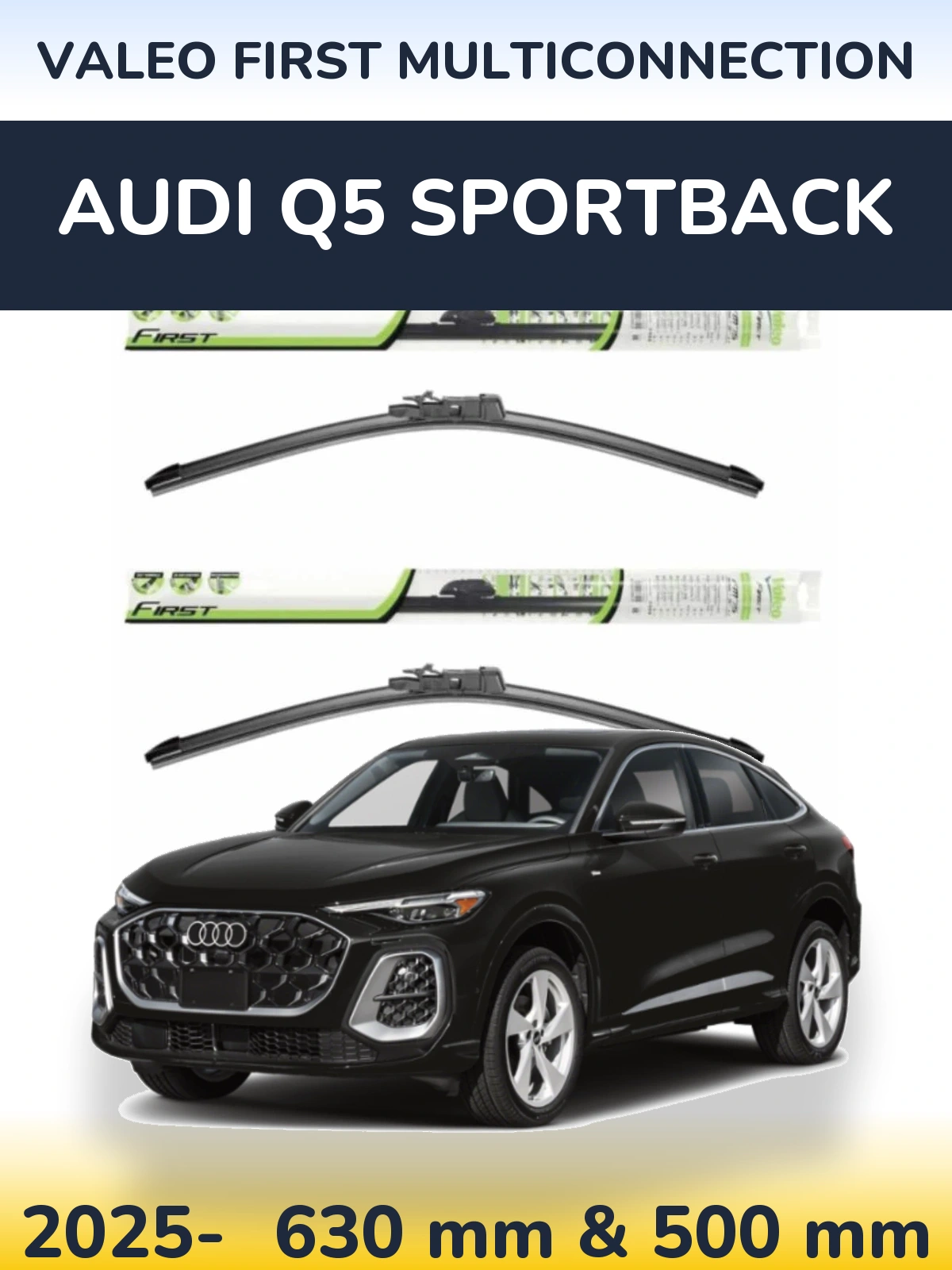 Ștergătoare Valeo First MultiConnection pentru Audi Q5 Sportback