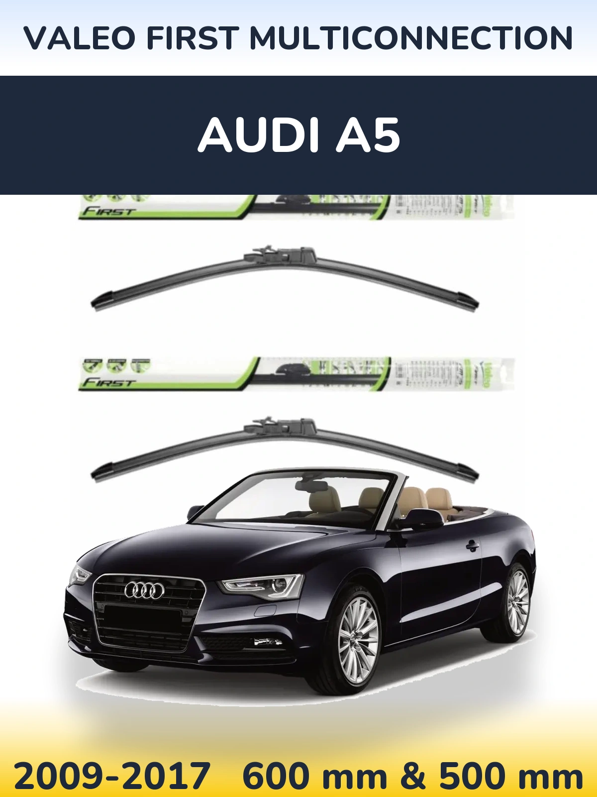 Ștergătoare Valeo First MultiConnection pentru Audi A5