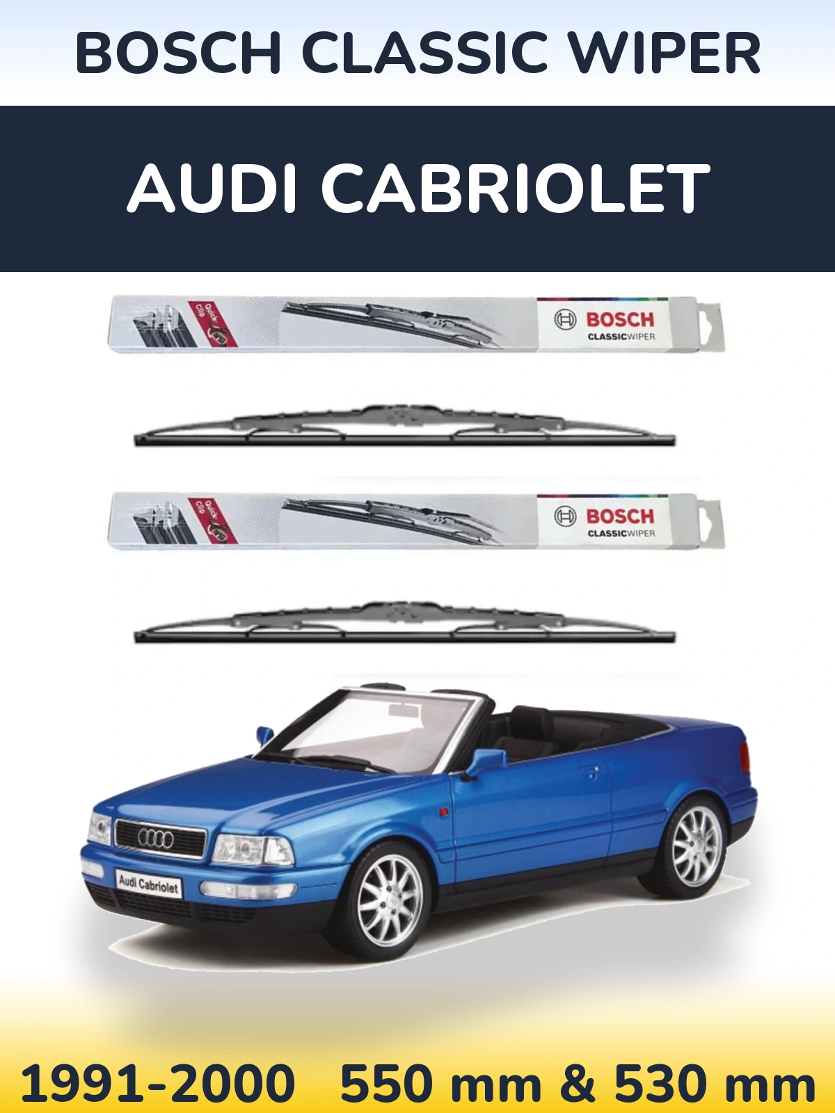 Front wiper blade set BOSCH Classic Wiper 550 & 530 mm for Audi Cabriolet 1991-2000